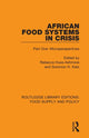 Book cover of: African Food Systems in Crisis. By: Rebecca Huss-Ashmore