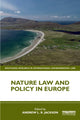 Book cover of: Nature Law and Policy in Europe. By: Andrew Jackson