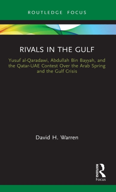 Book cover of: Rivals in the Gulf. By: David H. Warren