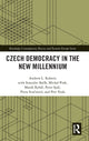 Book cover of: Czech Democracy in the New Millennium. By: Andrew L. Roberts