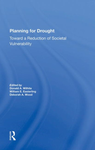 Book cover of: Planning For Drought. By: Donald Wilhite