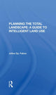 Book cover of: Planning The Total Landscape. By: Julius Fabos