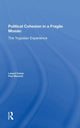 Book cover of: Political Cohesion In A Fragile Mosaic. By: Lenard J. Cohen