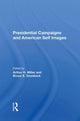 Book cover of: Presidential Campaigns And American Self Images. By: Arthur H. Miller