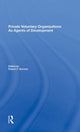 Book cover of: Private Voluntary Organizations As Agents Of Development. By: Gorman, Robert F.