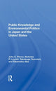 Book cover of: Public Knowledge And Environmental Politics In Japan And The United States. By: John C. Pierce