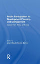 Book cover of: Public Participation In Development Planning And Management. By: Jean-Claude Garcia-Zamor