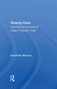 Book cover of: Raising Cane. By: Donald W. Attwood