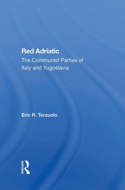Book cover of: Red Adriatic. By: Eric R. Terzuolo
