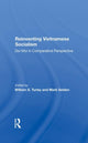 Book cover of: Reinventing Vietnamese Socialism. By: William S. Turley