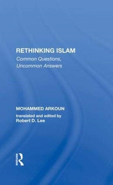 Book cover of: Rethinking Islam. By: Mohammed Arkoun