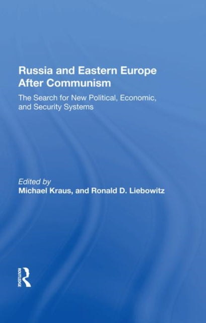 Book cover of: Russia And Eastern Europe After Communism. By: Michael Kraus