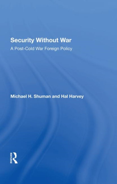 Book cover of: Security Without War