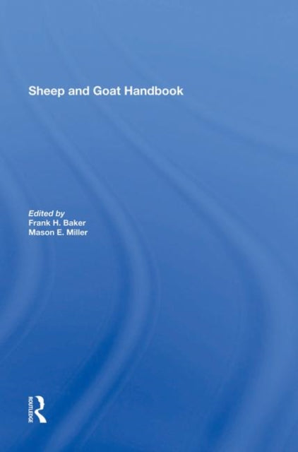 Book cover of: Sheep And Goat Handbook, Vol. 4. By: Frank H. Baker