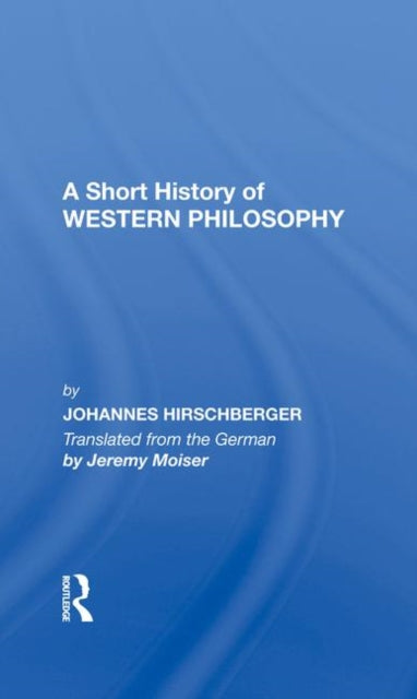 Book cover of: Short History W Philosoph. By: Johannes Hirschberger