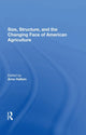 Book cover of: Size, Structure, And The Changing Face Of American Agriculture. By: Arne Hallam