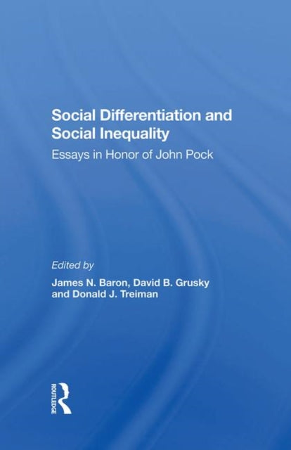 Book cover of: Social Differentiation And Social Inequality. By: James N. Baron