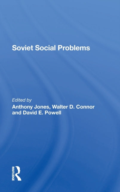 Book cover of: Soviet Social Problems. By: Walter Connor