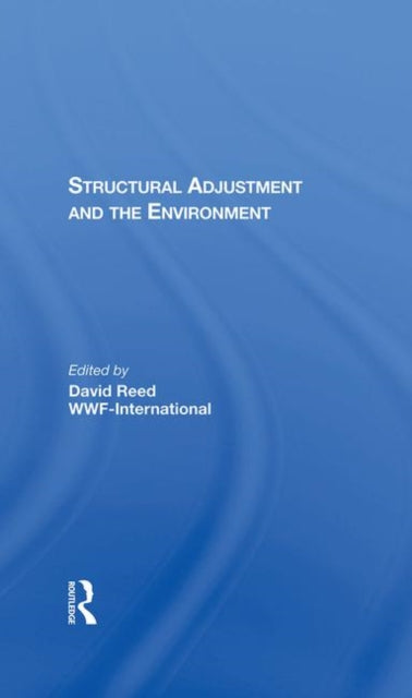 Book cover of: Structural Adjustment And The Environment. By: David Reed