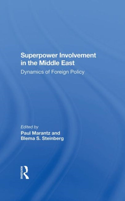 Book cover of: Superpower Involvement In The Middle East