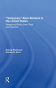 Book cover of: Temporary Alien Workers In The United States. By: Sidney Weintraub