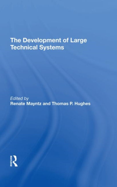 Book cover of: Development Of Large Technical Systems. By: Renate Mayntz