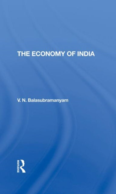Book cover of: Economy Of India. By: Balasubramanyam, V. N.