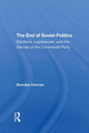 Book cover of: End Of Soviet Politics. By: Brendan Kiernan