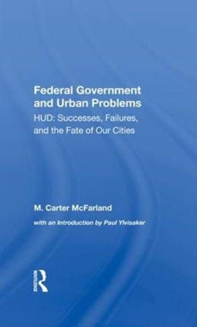 Book cover of: Federal Government And Urban Problems. By: M. Carter Mcfarland