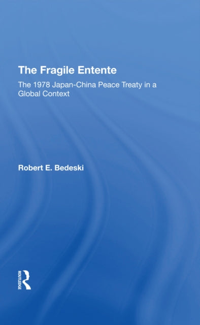 Book cover of: Fragile Entente. By: Robert E. Bedeski