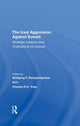 Book cover of: Iraqi Aggression Against Kuwait. By: Wolfgang F. Danspeckgruber