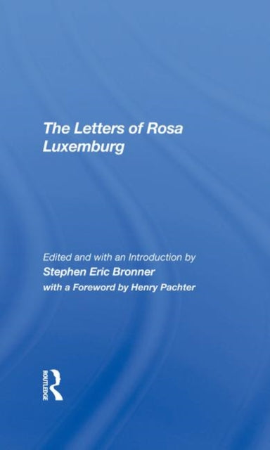 Book cover of: Letters Of Rosa Luxemburg. By: Stephen Eric Bronner