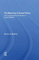 Book cover of: Meaning Of Social Policy. By: Bernice Q. Madison