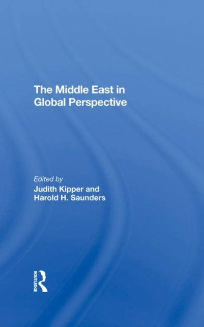 Book cover of: Middle East In Global Perspective. By: Judith Kipper