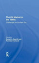 Book cover of: Oil Market In The 1990s. By: Robert G. Reed III
