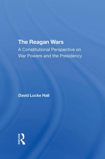 Book cover of: Reagan Wars. By: David Locke Hall