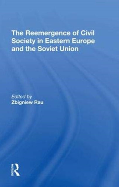 Book cover of: Reemergence Of Civil Society In Eastern Europe And The Soviet Union