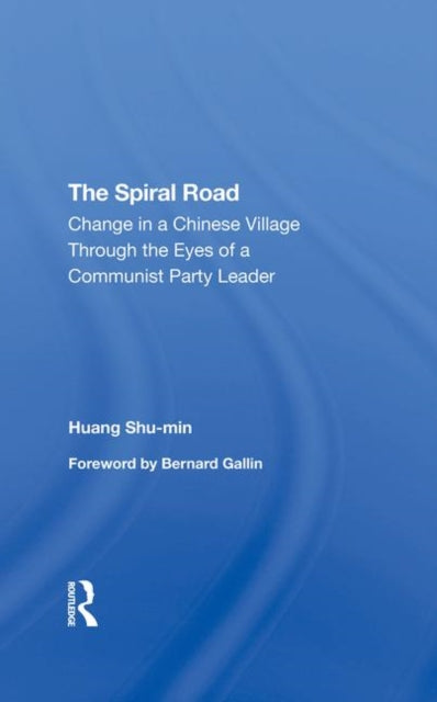 Book cover of: Spiral Road. By: Huang Huang Shu-min