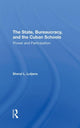 Book cover of: State, Bureaucracy, And The Cuban Schools. By: Sheryl Lutjens