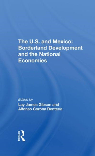 Book cover of: U.s. And Mexico. By: Lay J. Gibson