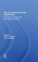 Book cover of: U.s.-canada Security Relationship. By: David G. Haglund