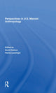 Book cover of: Perspectives In U.s. Marxist Anthropology. By: David J. Hakken