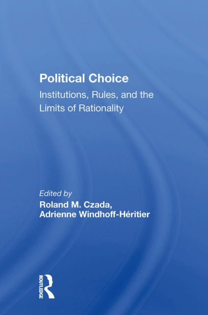 Book cover of: Political Choice. By: Roland M. Czada