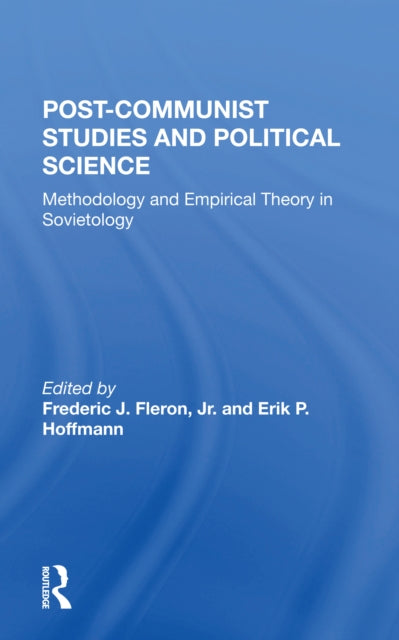 Book cover of: Postcommunist Studies And Political Science. By: Frederic J. Fleron