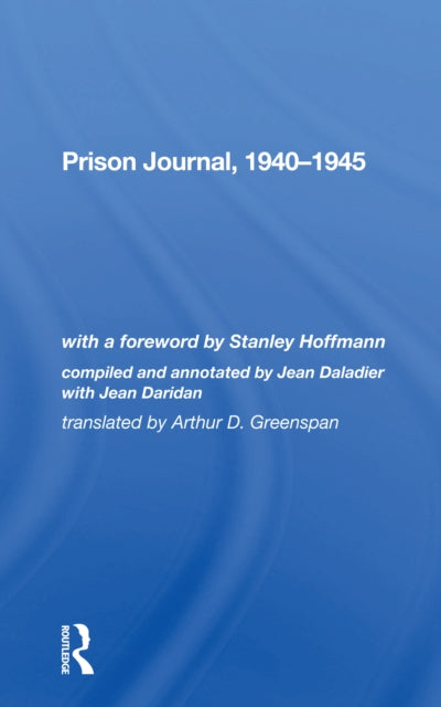Book cover of: Prison Journal, 1940-1945. By: Edouard Daladier