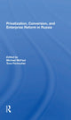 Book cover of: Privatization, Conversion, And Enterprise Reform In Russia. By: Michael McFaul