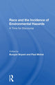 Book cover of: Race And The Incidence Of Environmental Hazards