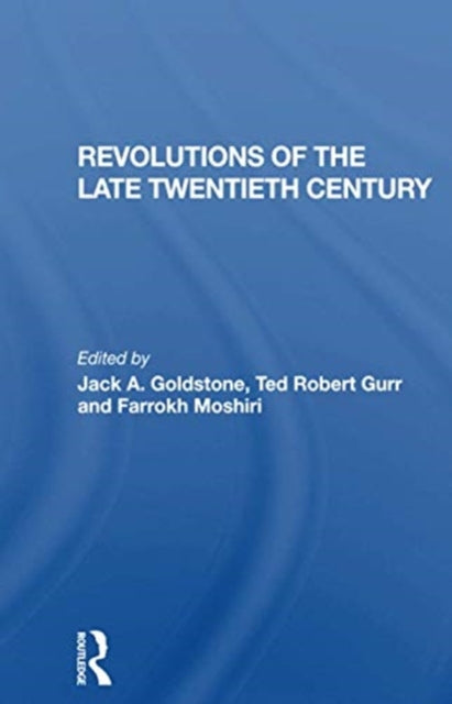 Book cover of: Revolutions Of The Late Twentieth Century. By: Jack A. Goldstone