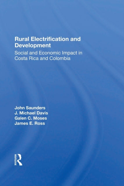 Book cover of: Rural Electrification And Development. By: John Saunders