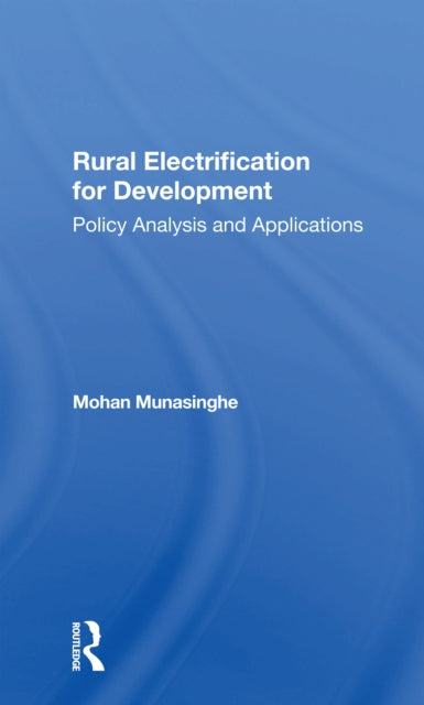 Book cover of: Rural Electrification For Development. By: Mohan Munasinghe